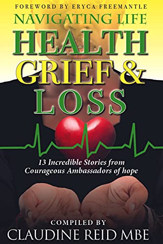 Navigating Life Anthology: Health, Grief & Loss